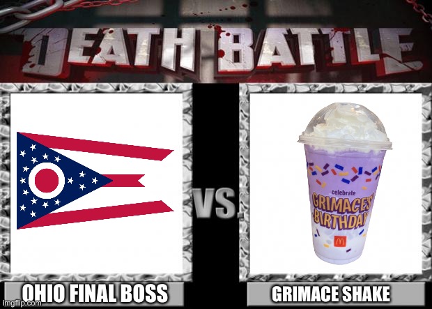 Who would win? Upvote: Ohio final boss Downvote: grimace shake | OHIO FINAL BOSS; GRIMACE SHAKE | image tagged in death battle,grimace shake,only in ohio,ohio final boss | made w/ Imgflip meme maker