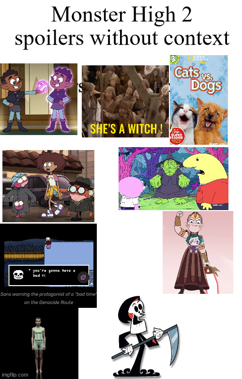 Spoilers Without Context | Monster High 2 spoilers without context | image tagged in spoilers without context | made w/ Imgflip meme maker