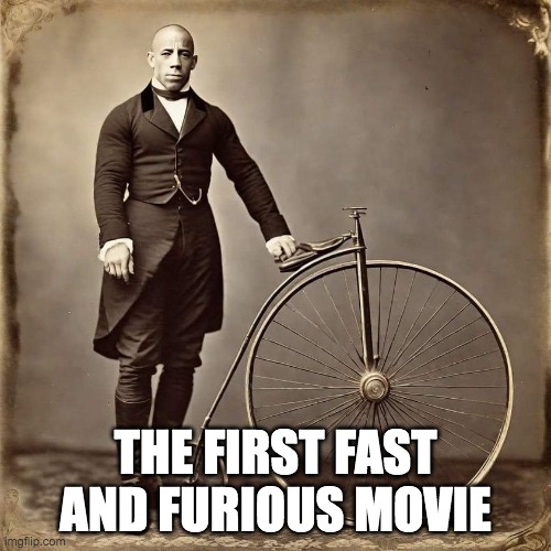 Fast and Furious | THE FIRST FAST AND FURIOUS MOVIE | image tagged in funny memes | made w/ Imgflip meme maker