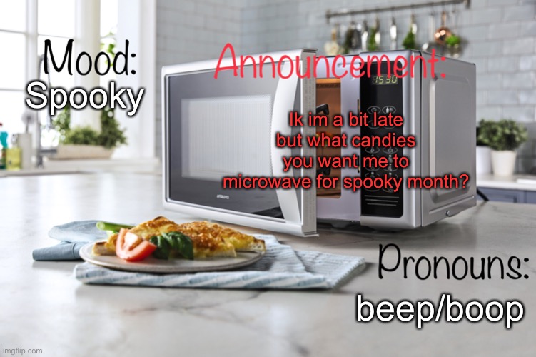 Spooky month is here! | Ik im a bit late but what candies you want me to microwave for spooky month? Spooky; beep/boop | image tagged in i_am_microwave announcemment template,memes,microwave,lgbtq,spooky month | made w/ Imgflip meme maker