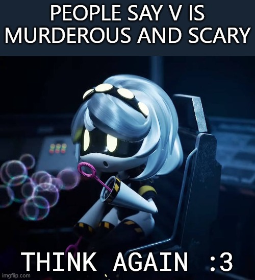 aww | PEOPLE SAY V IS MURDEROUS AND SCARY; THINK AGAIN :3 | image tagged in v blowing bubbles | made w/ Imgflip meme maker