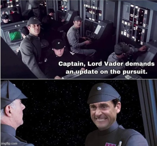 It's Not Going Good | image tagged in star wars,empire | made w/ Imgflip meme maker