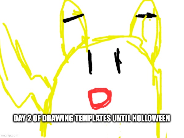 Shocked pikachu | DAY 2 OF DRAWING TEMPLATES UNTIL HOLLOWEEN | image tagged in surprised pikachu,art,drawing,memes | made w/ Imgflip meme maker