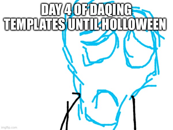 Ik it’s not good but it’s megamind | DAY 4 OF DAQING TEMPLATES UNTIL HOLLOWEEN | image tagged in meme,art,megamind | made w/ Imgflip meme maker