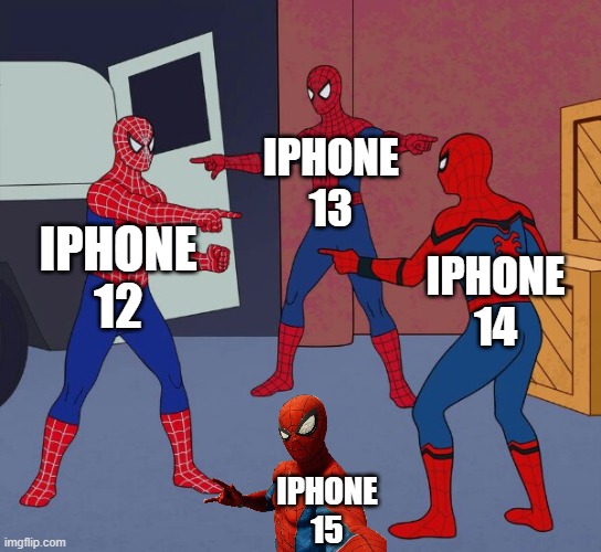 Spider Man Triple | IPHONE 13; IPHONE 12; IPHONE 14; IPHONE 15 | image tagged in spider man triple | made w/ Imgflip meme maker
