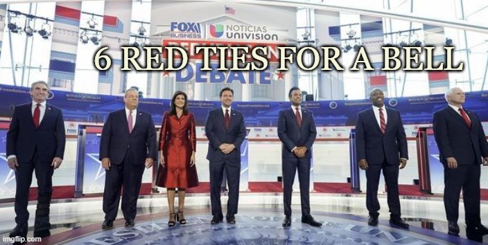 red ties | 6 RED TIES FOR A BELL | image tagged in political,republicans,clowns | made w/ Imgflip meme maker