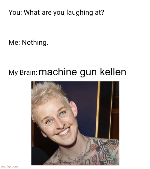 oh boy oh boy | machine gun kellen | image tagged in what are you laughing at,cursed image | made w/ Imgflip meme maker