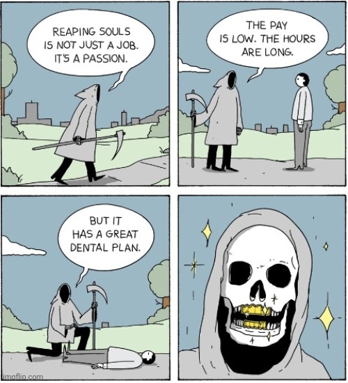 DEATH HAS SOME BLING | image tagged in death,grim reaper,dc comics | made w/ Imgflip meme maker