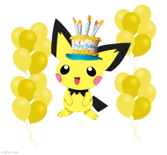 HAPPY BIRTHDAY!!!!! | image tagged in happy birthday,pichu | made w/ Imgflip meme maker