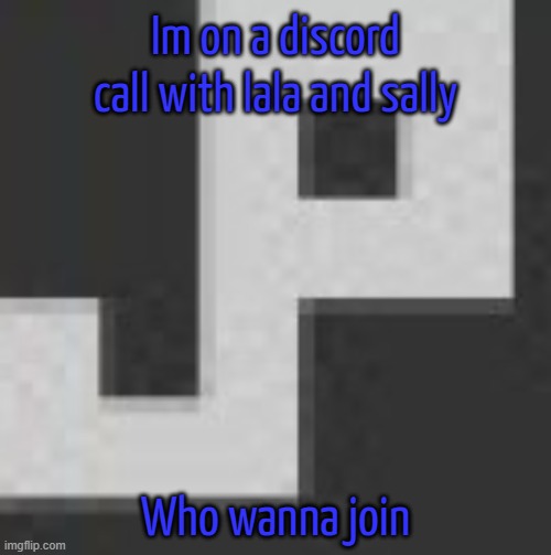 potatchips pfp better | Im on a discord call with lala and sally; Who wanna join | image tagged in potatchips pfp better | made w/ Imgflip meme maker