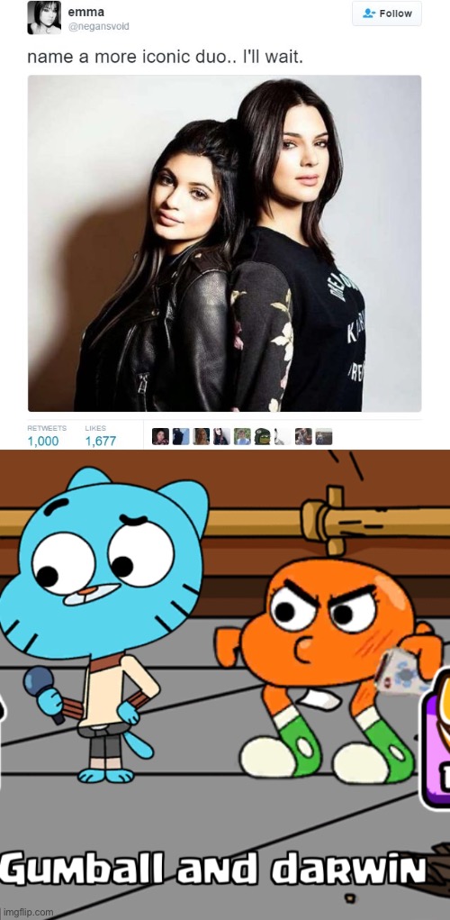 I recommend watching the amazing world of gumball, its perfection | image tagged in name a more iconic duo,the amazing world of gumball | made w/ Imgflip meme maker