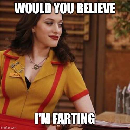 Sassy Max | WOULD YOU BELIEVE; I'M FARTING | image tagged in sassy max | made w/ Imgflip meme maker