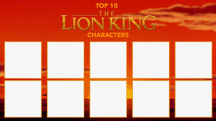 High Quality top 10 lion king characters Blank Meme Template