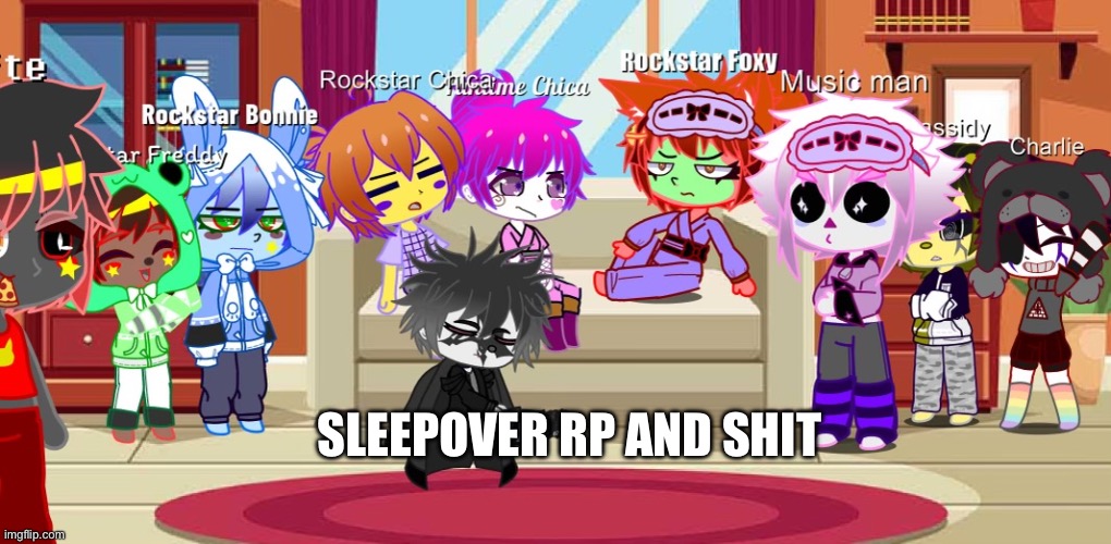 Ye! Pajamas and a good attitude required :D | SLEEPOVER RP AND SHIT | image tagged in yaya | made w/ Imgflip meme maker