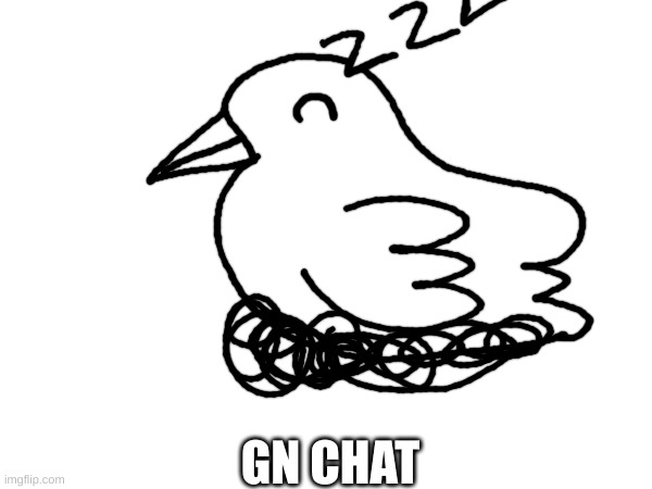 GN CHAT | made w/ Imgflip meme maker