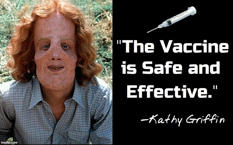 It's Good to See Informed Celebrities Speak Out | image tagged in vince vance,the mask,vaccines,memes,kathy griffin,dr fauci | made w/ Imgflip meme maker