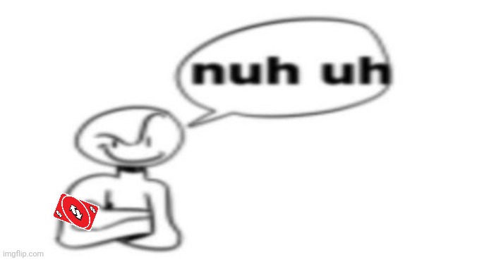 Now the chain is reversed; it goes down. | image tagged in nuh uh | made w/ Imgflip meme maker