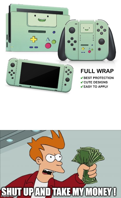 SHUT UP AND TAKE MY MONEY ! | image tagged in memes,shut up and take my money fry | made w/ Imgflip meme maker