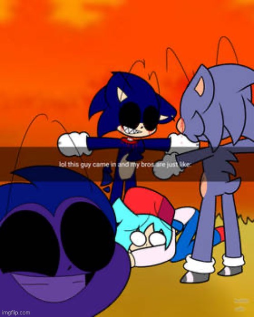 The boys | image tagged in sonic exe and lord x taking over bf while majin sonic records | made w/ Imgflip meme maker