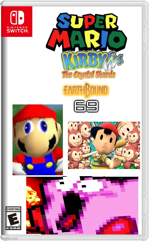 Super Mario Kirby 64 the Crystal Shards Earthbound 69: The Game | 69 | image tagged in nintendo switch | made w/ Imgflip meme maker