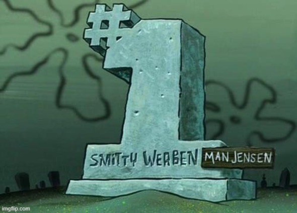 He was number one | image tagged in he was number one | made w/ Imgflip meme maker