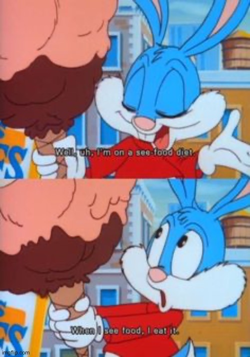image tagged in tiny toons | made w/ Imgflip meme maker