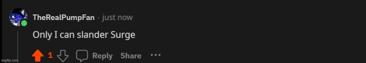Have an out of context Reddit comment | made w/ Imgflip meme maker