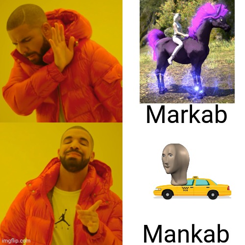 If you know you know | Markab; Mankab | image tagged in memes,drake hotline bling | made w/ Imgflip meme maker
