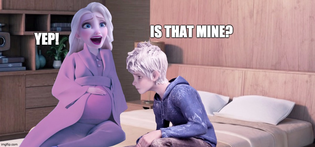 IS THAT MINE? YEP! | image tagged in elsa | made w/ Imgflip meme maker