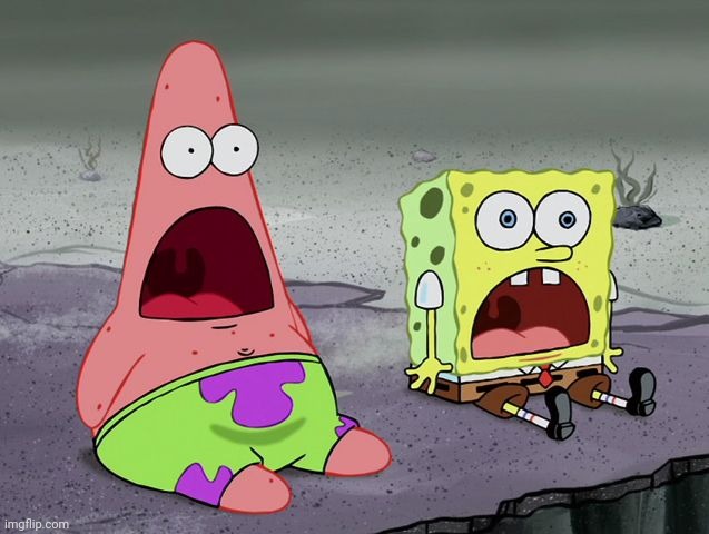 SpongeBob shocked | image tagged in spongebob shocked | made w/ Imgflip meme maker