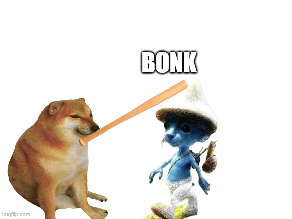 repost for cheems revive | BONK | image tagged in blank white template | made w/ Imgflip meme maker