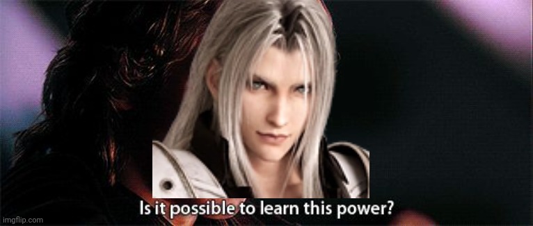 Is it possible to learn this power | image tagged in is it possible to learn this power | made w/ Imgflip meme maker