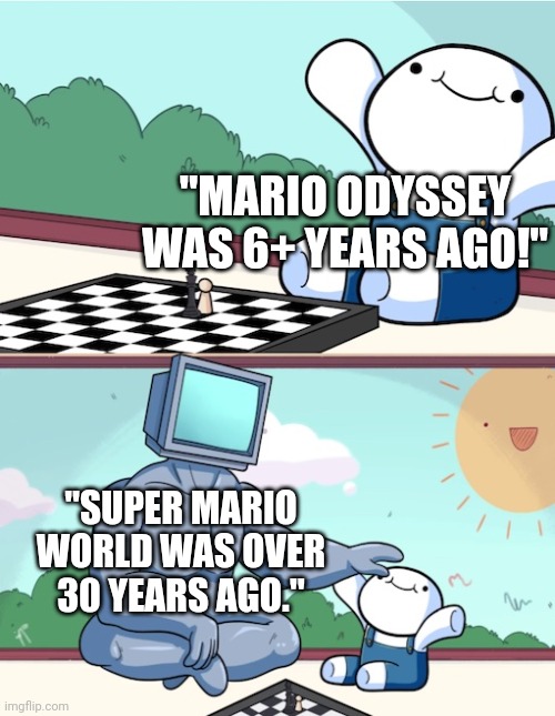 Boy beats computer | "MARIO ODYSSEY WAS 6+ YEARS AGO!" "SUPER MARIO WORLD WAS OVER 30 YEARS AGO." | image tagged in boy beats computer | made w/ Imgflip meme maker