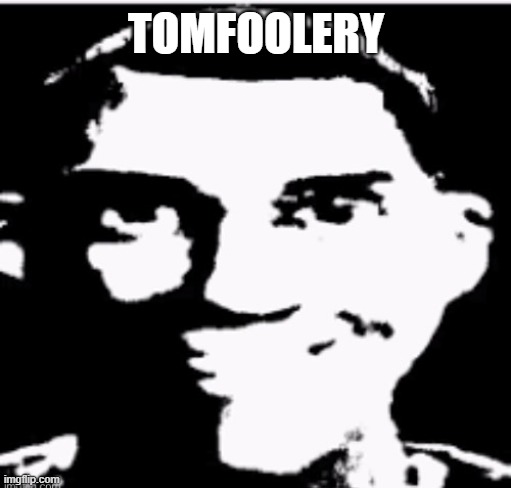 Based sigma male | TOMFOOLERY | image tagged in based sigma male,next time eat a salad | made w/ Imgflip meme maker