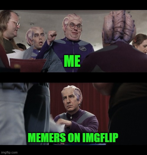 By RayDog's Hammer . . . | ME; MEMERS ON IMGFLIP | image tagged in who am i | made w/ Imgflip meme maker