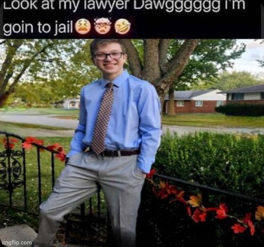 Im dying bro someone made this edit of my homecoming picture and now almost everyone in my school has seen it. | image tagged in lawyer jail | made w/ Imgflip meme maker