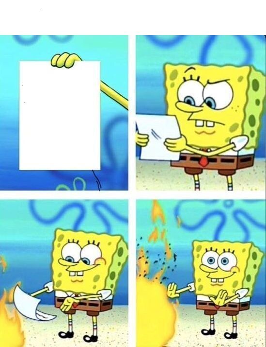 Spongebob burns paper Blank Meme Template