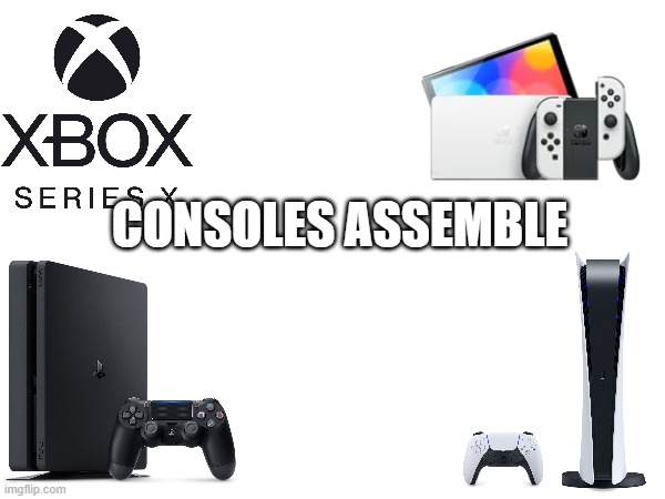 CONSOLES ASSEMBLE | made w/ Imgflip meme maker