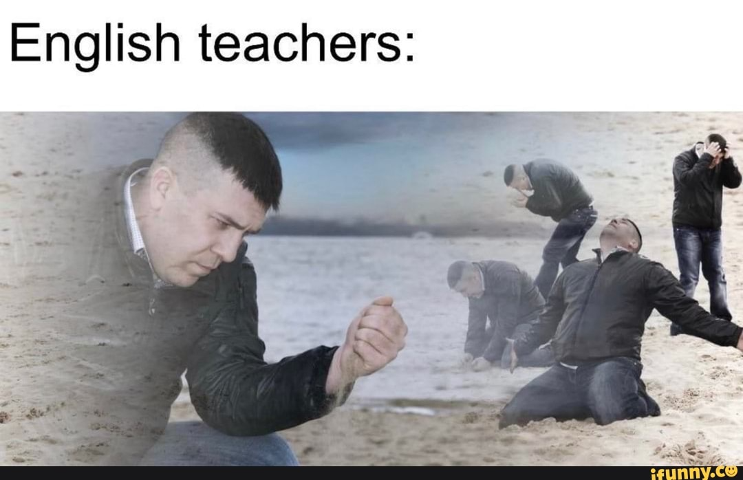 High Quality english teachers Blank Meme Template