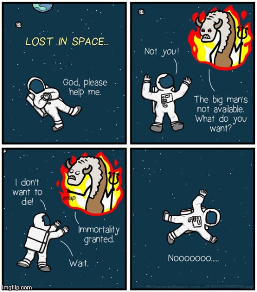 Lost in Space | image tagged in lost,death,space,comics,comics/cartoons,astronaut | made w/ Imgflip meme maker