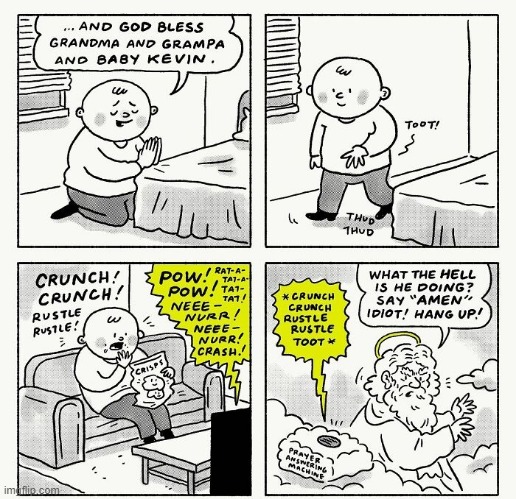 Stop Praying | image tagged in comics | made w/ Imgflip meme maker