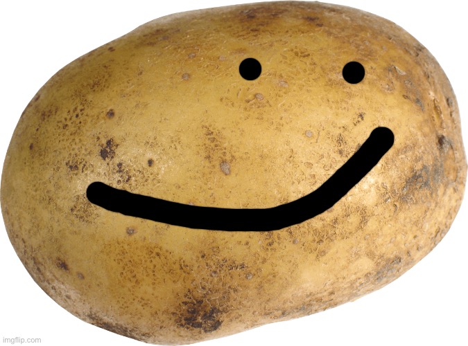 Potato | image tagged in potato | made w/ Imgflip meme maker