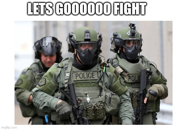 LETS GOOOOOO FIGHT | made w/ Imgflip meme maker