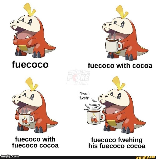 fuecoco with coco | image tagged in memes,pokemon | made w/ Imgflip meme maker