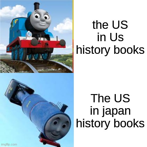 Nuke | the US in Us history books; The US in japan history books | image tagged in memes,drake hotline bling,nuke,dark humor,thomas the thermonuclear bomb | made w/ Imgflip meme maker