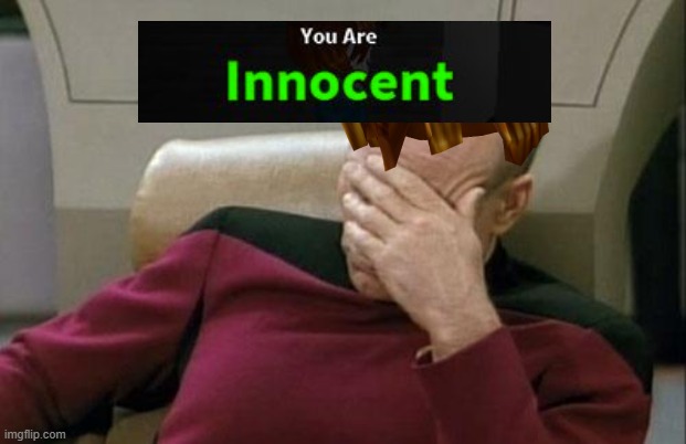 why why why :( | image tagged in memes,captain picard facepalm | made w/ Imgflip meme maker