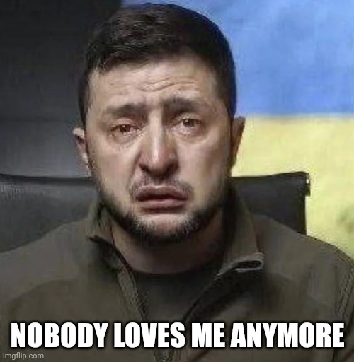 NOBODY LOVES ME ANYMORE | made w/ Imgflip meme maker