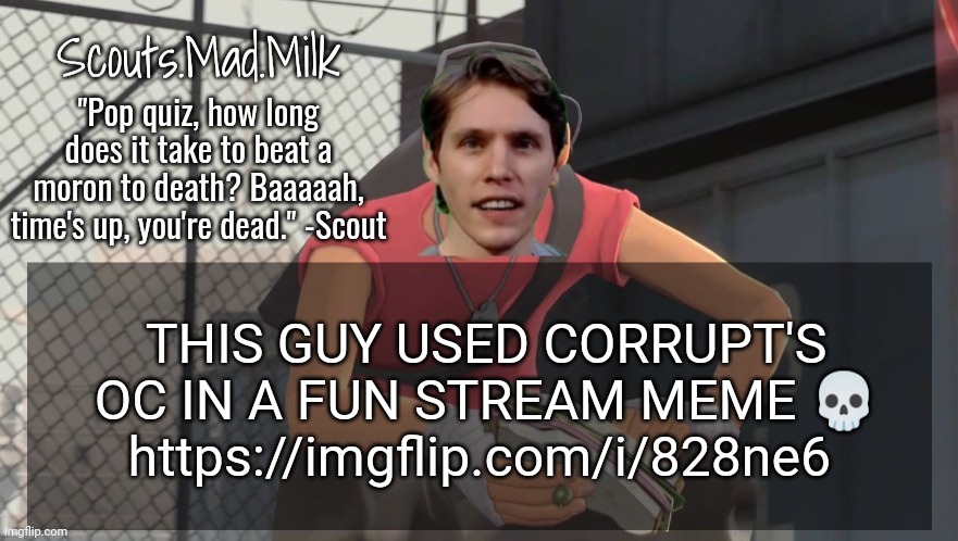 Milk but he's from Boston (thanks Rotisserie) | THIS GUY USED CORRUPT'S OC IN A FUN STREAM MEME 💀
https://imgflip.com/i/828ne6 | image tagged in milk but he's from boston thanks rotisserie | made w/ Imgflip meme maker