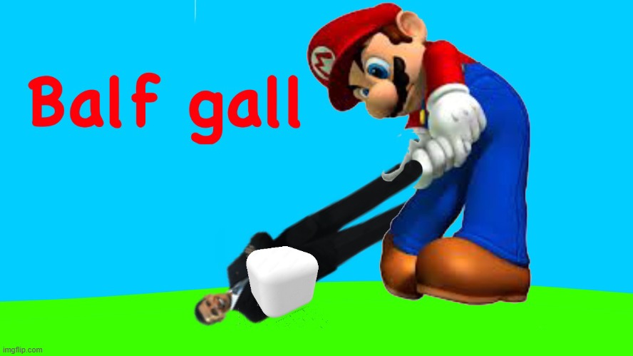 Balf Gall | image tagged in balf,gall,mario,obama,golf,ball | made w/ Imgflip meme maker