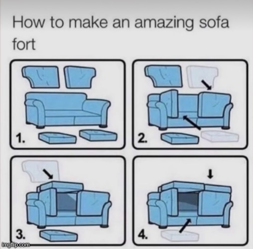 Sofa | image tagged in couch,sofa,funny memes,memes,building | made w/ Imgflip meme maker